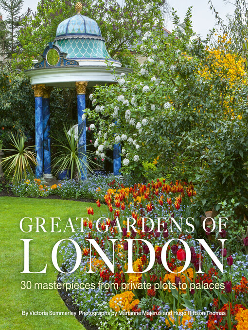 Title details for Great Gardens of London by Victoria Summerley - Available